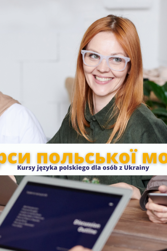 Bezpłatne kursy języka polskiego dla osób z Ukrainy!