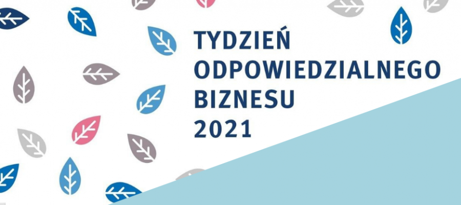 Trwa rejestracja na Tydzień Odpowiedzialnego Biznesu 2021 (#TOB2021)!
