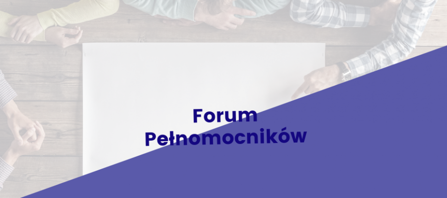 Zapraszamy na Forum wielkopolskich Pełnomocników